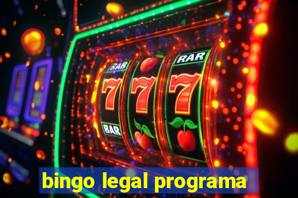 bingo legal programa